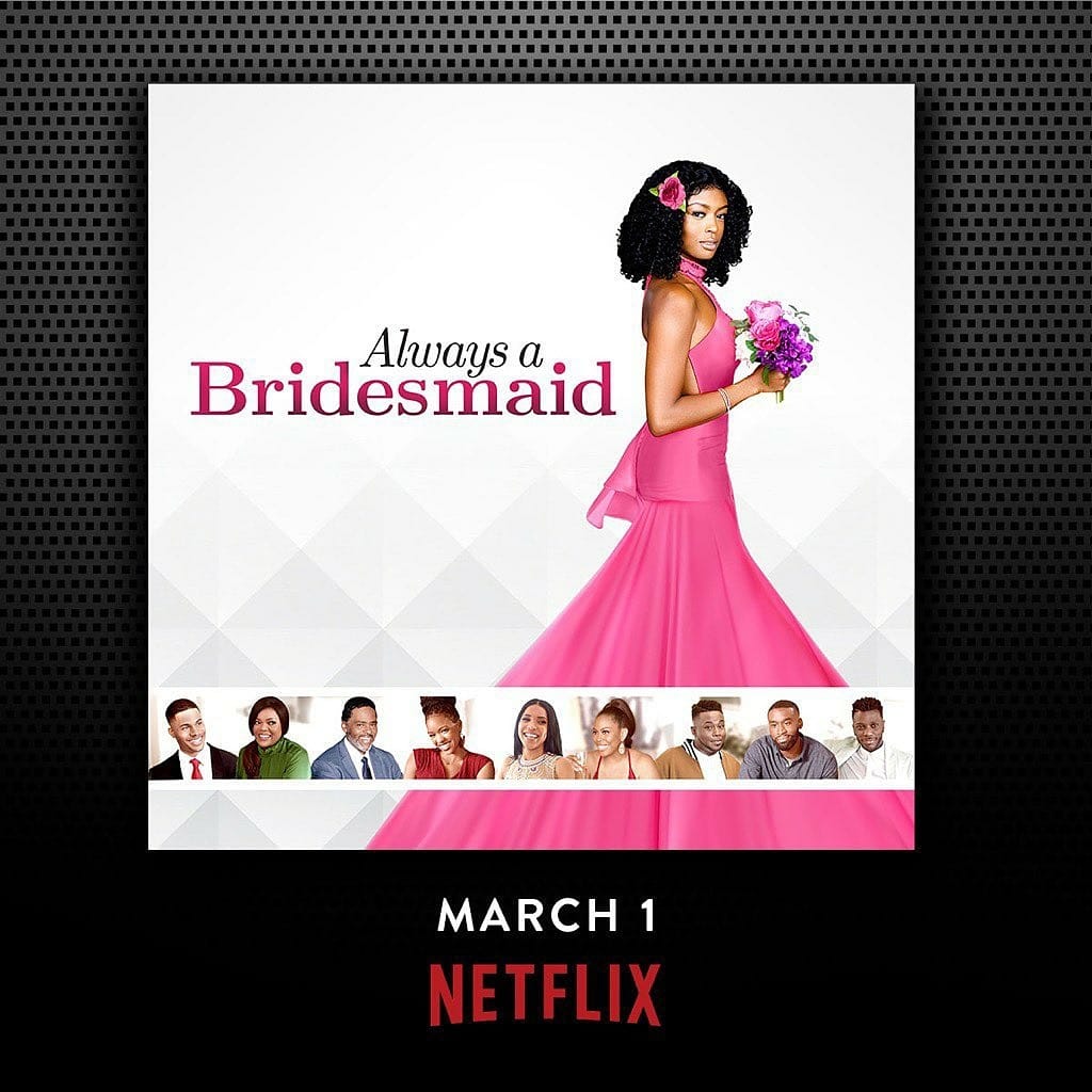 Always A Bridesmaid On Netflix – Matthew Head Productions